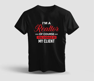 You should be my client